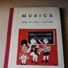 Libros antiguos: MUSICA TEORIA DE SOLFEO Y CANCIONES. Lote 48360803