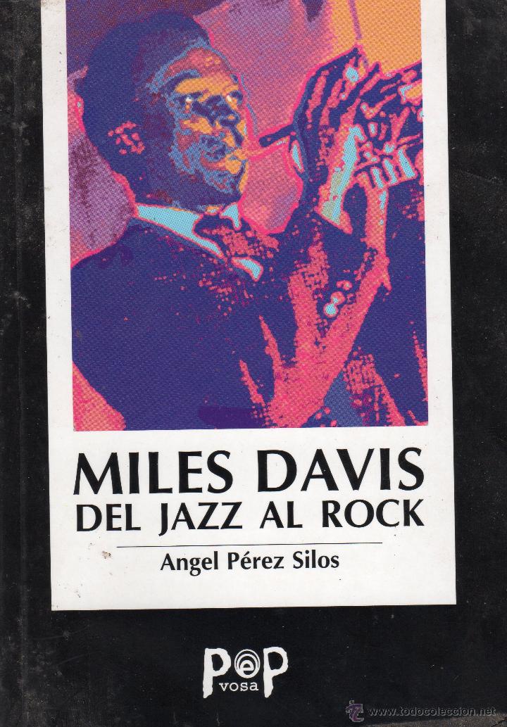 Libros antiguos: MILES DAVIS - DEL JAZZ AL ROCK - Foto 1