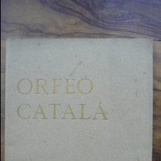Libros antiguos: ORFEÓ CATALÁ. BARCELONA C. 1912. 