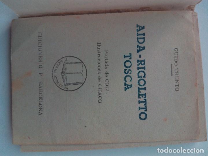 Libros antiguos: Libro de &oacute;pera de A&iacute;da - Rigoletto y Tosca de Verdi. - Foto 2