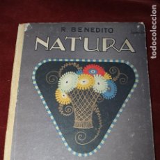 Libros antiguos: NATURA - CANTOS INFANTILES- AUTOR R. BENEDITO -. Lote 108405551