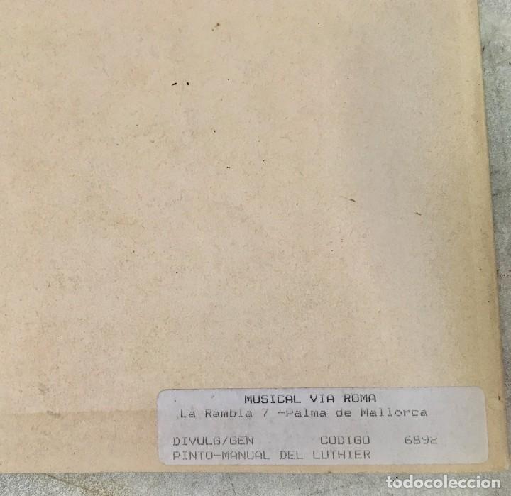 Libros antiguos: Manual del LUTHIER -Ramon Pinto 1989 - Foto 7