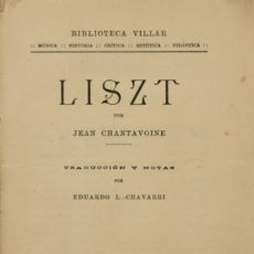 Libros antiguos: LISZT. - CHANTAVOINE, JEAN. VALENCIA, 1916.. Lote 123175018