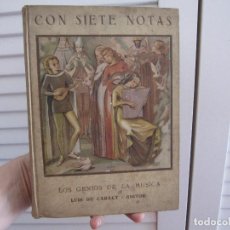 Libros antiguos: CON SIETE NOTAS, LOS GENIOS DE LA MÚSICA / G. E. MOTTINI / LUIS DE CARALT 1ª EDICIÓN 1944. Lote 151235246