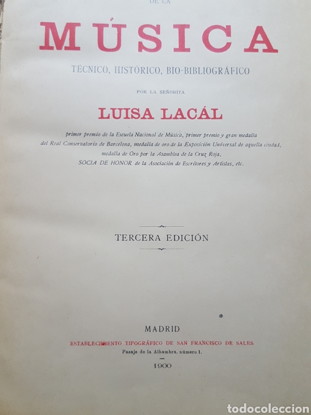 Libros antiguos: LUISA LACAL: DICCIONARIO DE LA MUSICA TÉCNICO, HISTÓRICO, BIO-BIBLIOGRÁFICO. AÑO 1900 3ª edición. - Foto 1 - 154961074