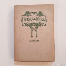 Libros antiguos: HISTORIA DE LA MUSICA SIGLOS XVI AL XX TOMO II 1933 JOSE FORNS