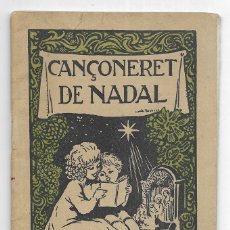 Libros antiguos: CANÇONERET DE NADAL . SEGONA EDICIÓ. 1933