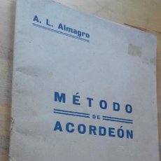 Libros antiguos: A. L. ALMAGRO: METODO DE ACORDEON, (UNION MUSICAL ESPAÑOLA, MADRID).. Lote 196082207