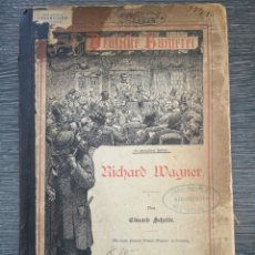 Libros antiguos: DEUTSCHE BÜCHEREI. RICHARD WAGNER. EDUARD SCHELLE. BRESLAU. 1882. 34 PGS. 22 X 15 CM