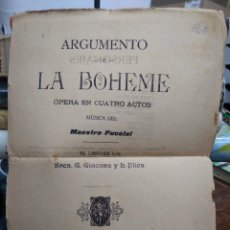 Libri antichi: LIBRETO DE ÓPERA ARGUMENTO LA BOHEME, PUCCINI. L.9601-993. Lote 224512513