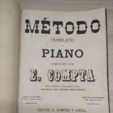 Libros antiguos: MÉTODO COMPLETO DE PIANO COMPTA 1873. Lote 224887253