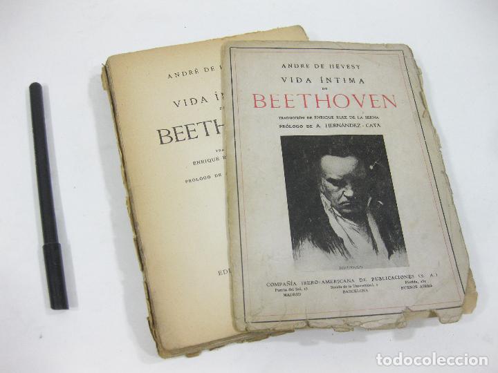 Libros antiguos: VIDA &Iacute;NTIMA DE BETHOVEN. ANDRE DE HEVESY - Foto 2