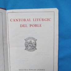 Libros antiguos: CANTORAL LITÚRGIC DEL POBLE - 1920. Lote 269971958
