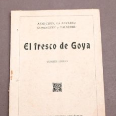Libros antiguos: CARLOS ARINICHES - G.ª ÁLVAREZ , ANTONIO DOMINGUEZ - EL FRESCO DE VALVERDE. Lote 276682863