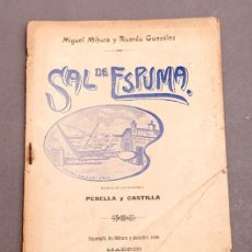 Libros antiguos: MIGUEL MIHURA Y RICARDO GONZÁLEZ - SAL DE ESPUMA - PENELLA Y CASTILLA. Lote 276682893