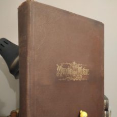 Libros antiguos: MANUAL OF MUSIC - HISTORY BIOGRAPHY AND LITERATURE1888. Lote 279495968