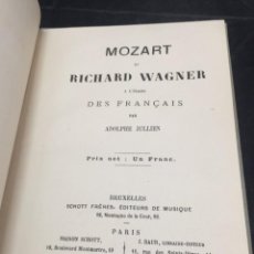 Libros antiguos: MOZART ET RICHARD WAGNER. A L'ÉGARD DES FRANÇAIS. ADOLPHE JULLIEN 1881 EDITION ORIGINALE EN FRANÇAIS