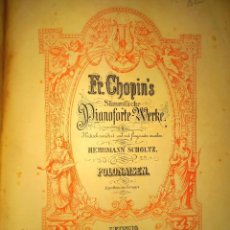Libros antiguos: EXTRAORDINARIO LIBRO POLONESAS DE CHOPIN FINALES DEL SIGLO XIX UNICO EN TODOCOLECCION MUY RARO. Lote 315959008