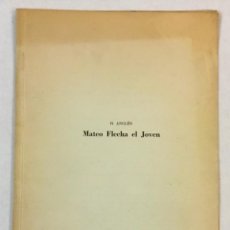 Libros antiguos: MATEO FLECHA EL JOVEN. - ANGLÈS, HIGINI.. Lote 123157110