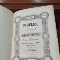 Libros antiguos: BEETHOVEN FIDELIO. OPÉRA COMPLET. PARTITION DE PIANO ET CHANT, PAROLES FRANÇAISES.. Lote 335970248