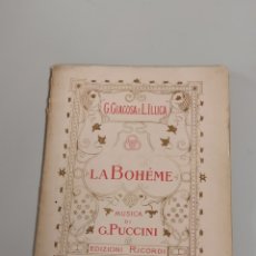 Libros antiguos: LA BOHÈME - MÚSICA DI GIANCOMO PUCCINI - ED. RICORDI 1898 - 4 QUADRI DI G. GIACOSA E LUIGI ILLICA. Lote 338723073