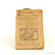Libros antiguos: GUITARRA ESPAÑOLA Y VANDOLA, DOS MANERAS CASTELLANA Y VALENCIANA, 1758, AGUSTIN LABORDA, VALENCIA.. Lote 341724618