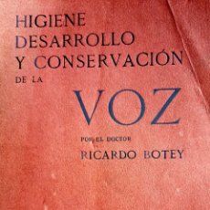 Libros antiguos: HIGIENE, DESARROLLO Y CONSERVACIÓN DE LA VOZ. (1914)