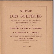 Libros antiguos: SOLFÈGE DES SOLFÈGES VOLUME 4D - HENRY LEMOINE & G. CARULLI / 1913 / ALBERT LAVIGNAC