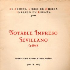 Livres anciens: NOTABLE IMPRESO SEVILLANO (CÁDIZ, 1926) FACSÍMIL DEL PRIMER LIBRO DE MÚSICA IMPRESO EN ESPAÑA. Lote 362788430