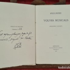 Libri antichi: VOLVES MUSICALS. APELES MESTRES. LLIB. SALVADOR BONAVIA. 1927.. Lote 363740385