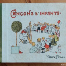 Libros antiguos: CANÇONS D'INFANTS NARCISA FREIXAS IL. TORNE ESQUIUS EDICIO HOMENATGE 1928. Lote 364400291