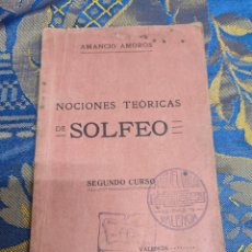 Libros antiguos: NOCIONES TEÓRICAS DE SOLFEO SEGUNDO CURSO 1913 AMANCIO AMORÓS. Lote 365862116