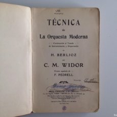 Libros antiguos: MÚSICA: WIDOR, TECNICA DE LA ORQUESTA MODERNA, VERSIÓN ESPAÑOLA DE F. PEDRELL, 1923. Lote 366321921