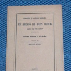 Libros antiguos: 1867 (ZARZUELA) REPERTORIO DE LOS BUFOS MADRILEÑOS. UN MUERTO DE BUEN HUMOR, CUENTO DEL SIGLO PASADO