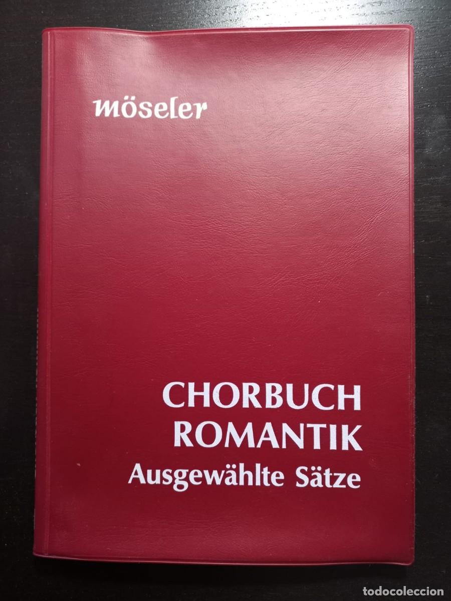 Libros antiguos: Chorbuch Romantik (Libro de Canciones Rom&aacute;nticas) - Foto 1