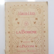 Libros antiguos: LA BOHÈME. G. GIACOSA E L. ILLICA, MÚSICA G. PUCINI. EDIZIONE RICORDI, 1898