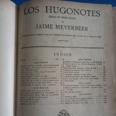 Libros antiguos: LOS HUGONOTES DE JAIME MEYERBEER Y UN BALLO IN MASCHERA DE G. VERDI / EDI. ECONOMICA