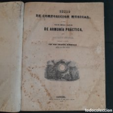 Libros antiguos: L-3310. CURSO DE COMPOSICIÓN MUSICAL. ANTONIO REICHA, BARCELONA, 1845