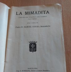 Libros antiguos: LA MIMADITA- ZARZUELA-MANUEL SANCHO - 1923