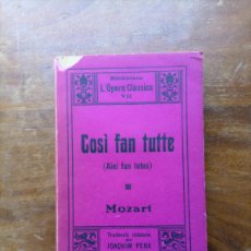 Libros antiguos: COSI FAN TUTTE MOZART 1930