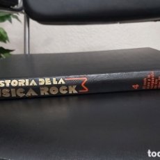 Libros antiguos: HISTORIA DE LA MÚSICA ROCK. TOMO 4
