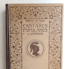 Libros antiguos: CANTARES POPULARES Y LITERARIOS. MELCHOR DE PALAU. MONTANER Y SIMON EDITORES, 1900. ILUSTRADO.