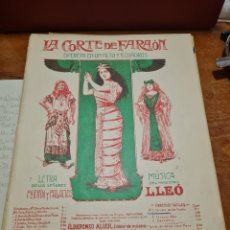 Libros antiguos: PARTITURA LA CORTE DE FARAIN. OPERETA. LETRA PERRIN Y PALACIOS. MUSICA LLEO.