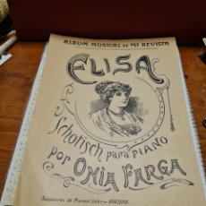 Libros antiguos: PARTITURA ELISA SCHOTISCH PARA PIANO-ONIA FARGA BARCELONA