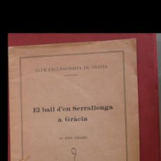 Libros antiguos: EL BALL D'EN SERRALLONGA A GRACIA, JOAN AMADES