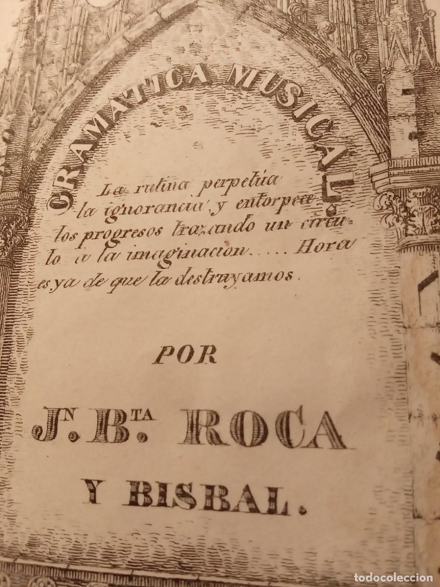 Libros antiguos: Gramatica Musical. J. B. Roca y Bisbal. - Foto 3