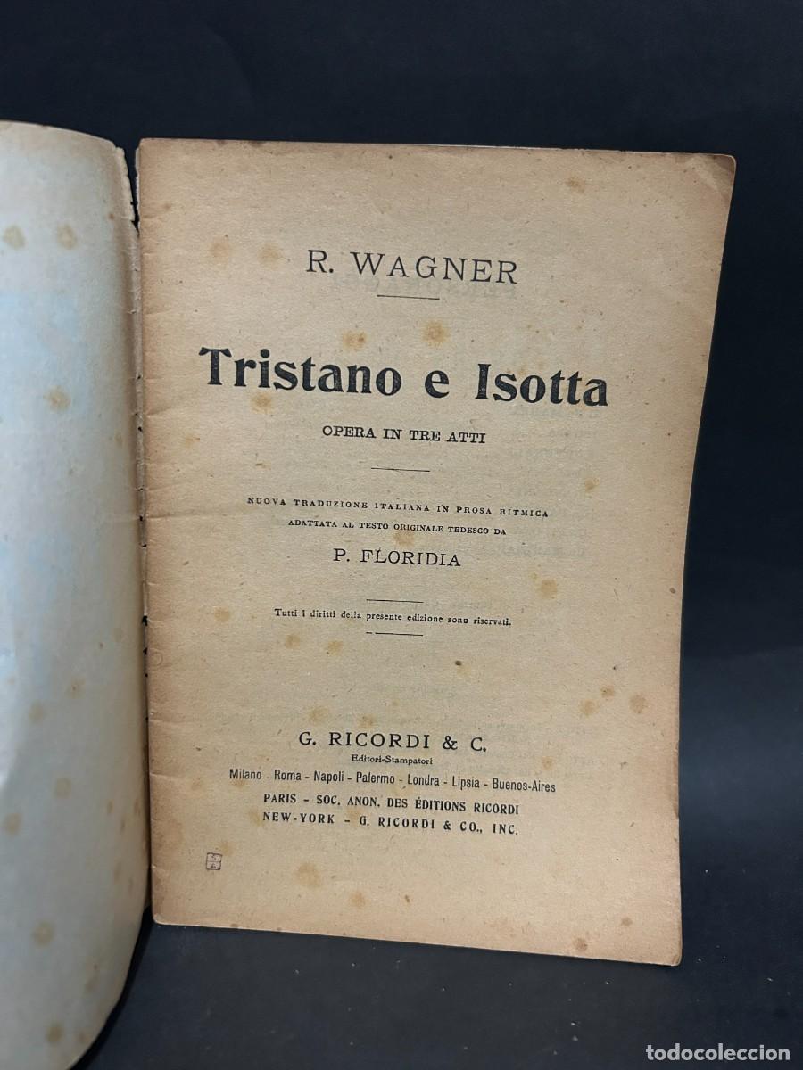 Libros antiguos: R. WAGNER - TRISTANO E ISOTTA - PROGRAMA DE OPERA - Foto 2