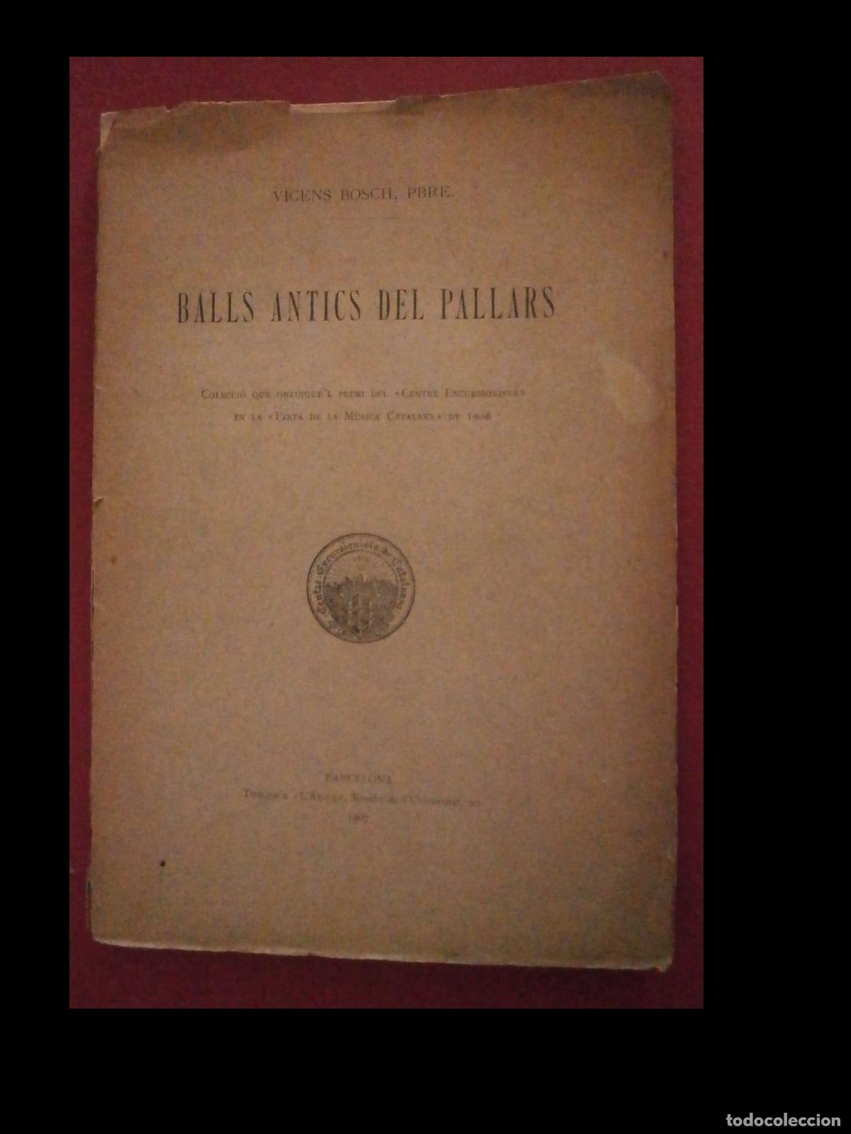 Libros antiguos: Balls Antics del Pallars. Vicens Bosch - Foto 1