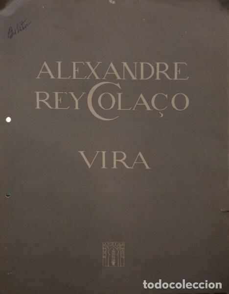 Libros antiguos: REY COLA&Ccedil;O. (Alexandre) - VIRA. - Foto 1