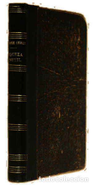 Libros antiguos: OHNET. (George) - RIQUEZA INUTIL. - Foto 3